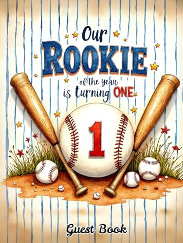 Hardcover Our Rookie of the Year is Turning 1 — First Birthday Guest Book & Keepsake: Baseball-Themed 1st Birthday Sign-In Book with Photo Pages, Gift Log, and Memory Prompts for Baby’s Big Day