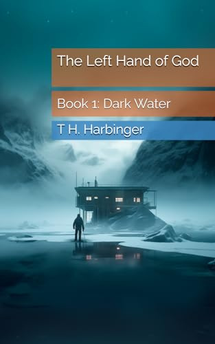 The Left Hand of God: Book 1: Dark Water