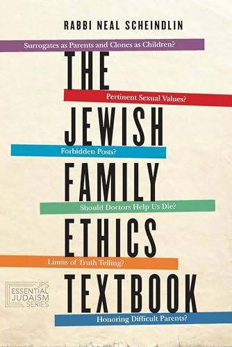 The Jewish Family Ethics Textbook (JPS Essential Judaism)