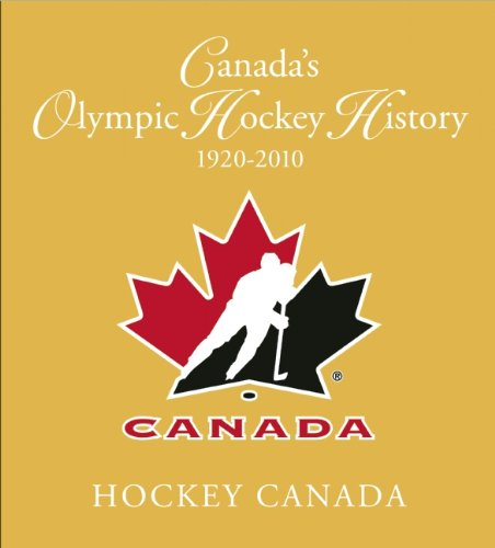 Canada's Olympic Hockey History, 1920-2010