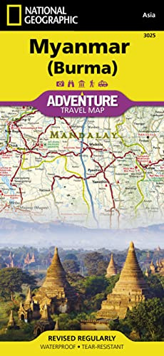 Myanmar (Burma) Adventure Map by National Geographic – Waterproof Travel Map with Bagan, Yangon, Mandalay & Inle Lake – Foldable Burma Road & Cultural ... (National Geographic Adventure Travel Map)