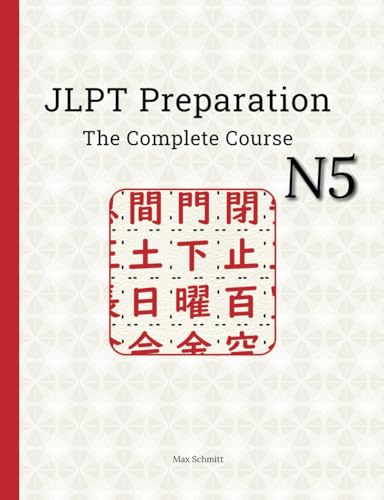 JLPT N5 Preparation: The Complete Course