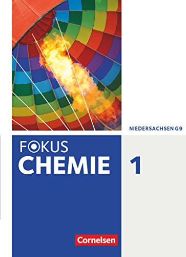 Fokus Chemie - Neubearbeitung - Gymnasium Niedersachsen - Band 1: Schulbuch