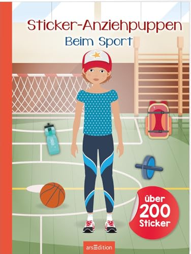 Sticker-Anziehpuppen – Beim Sport: Über 200 Sticker | Stickerheft für Sportfans ab 5 Jahren