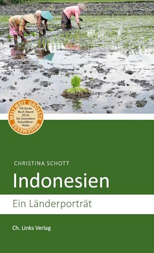 Indonesien: Ein Länderporträt (Länderporträts)