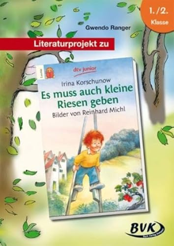 Literaturprojekt Es muss auch kleine Riesen geben: 1.-2. Klasse: 1./2. Klasse. Kopiervorlagen