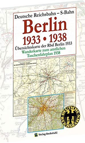 Übersichtskarten der Reichsbahndirektion Berlin April 1933 und Mai 1938: Wanderkarte zum Taschenfahrplan der Rbd Berlin - Mai 1938