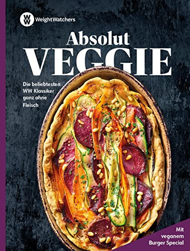 Weight Watchers Absolut Veggie:: Die beliebtesten WW Klassiker ganz ohne Fleisch - mit Special Vegane Burger