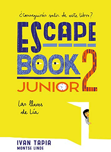Escape book junior 2: Las llaves de Lía (Libro interactivo)