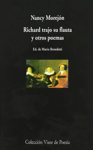 Richard trajo su flauta y otros poemas: Antología poética: 423