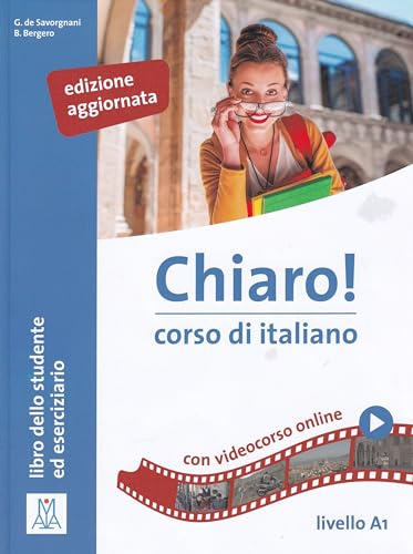 CHIARO! A1 EDIZIONE AGGIORNATA (LIBRO + AUDIO E VIDEO ONLINE: Libro + audio e video online A1. Edizione aggiornata (ALMA)
