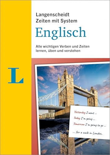 Langenscheidt Zeiten mit System Englisch: Alle wichtigen Verben und Zeiten lernen, üben und verstehen