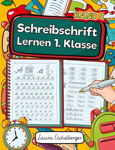 Schreibschrift Lernen 1. Klasse: Schulausgangsschrift (SAS) Übungen Für Kinder. Das Alphabet In Kursiven Buchstaben Schreiben Lernen. Inkl. Groß- Und Kleinbuchstaben Und Ganzer Wörter.