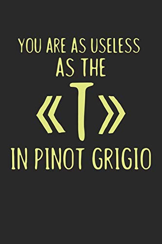 Mein eigener Wein: Dein persönliches Buch für die Weinherstellung zum selber ausfüllen ♦ für über 100 verschiedene Weine ♦ Im handlichen 6x9 Format ... ♦ Motiv: The t in pinot grigio