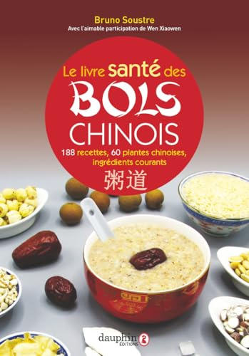 Le livre santé des bols chinois
