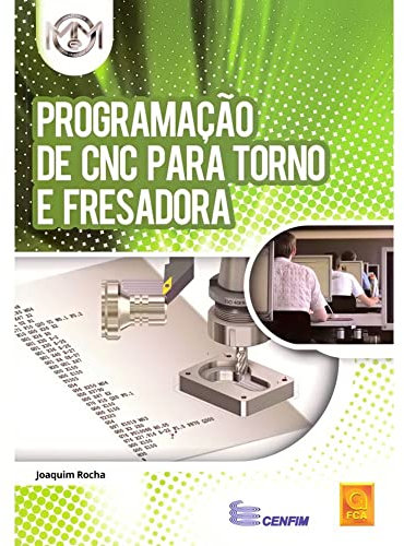Programação de CNC para Torno e Fresadora