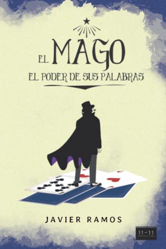 EL Mago: El Poder de las Palabras.: Una historia que te contara los secretos de la Ley de Atracción. Conoce todos los secretos para manifestar tus sueños.
