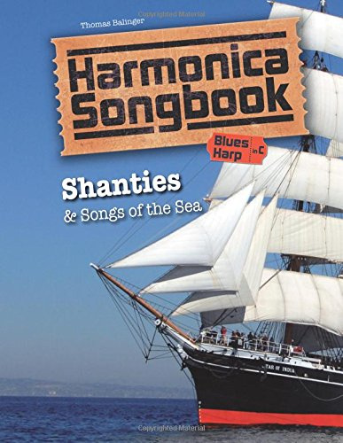 Harmonica Songbook: Shanties & Songs of the Sea (Songbooks for Harmonica)