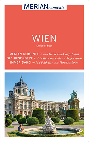 MERIAN momente Reiseführer Wien: Mit Extra-Karte zum Herausnehmen