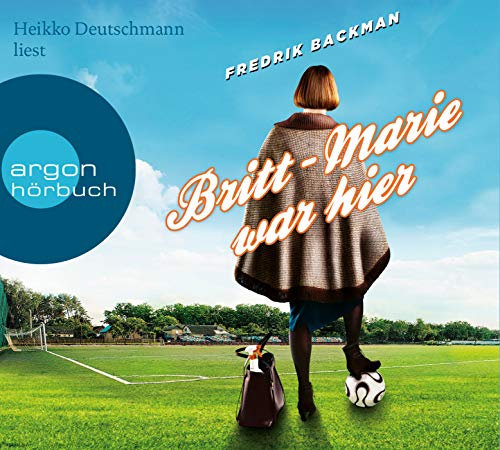 Britt-Marie war hier: Gekürzte Lesung