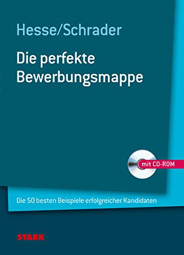 STARK Hesse/Schrader: Die perfekte Bewerbungsmappe (Bewerbungsratgeber)