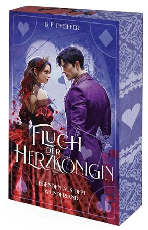 Legenden aus dem Wunderland - Fluch der Herzkönigin: Enemies to Lovers Romantasy