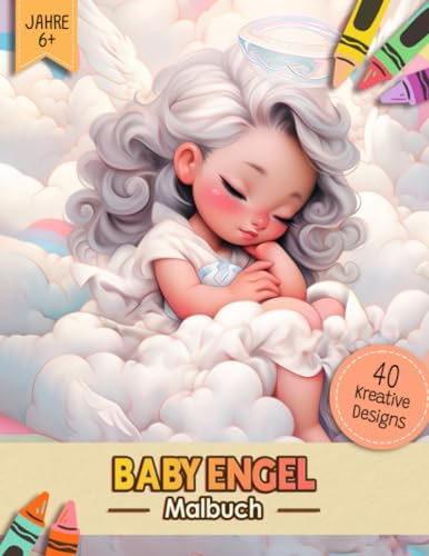 Baby Engel Malbuch: Niedliche Kawaii Kleine Engel Ausmalbuch Malvorlagen Für Erwachsene, Jugendliche Und Kinder | Lustiges Stressabbau & Entspannung Geschenk Für Männer, Frauen, Mädchen Und Senioren