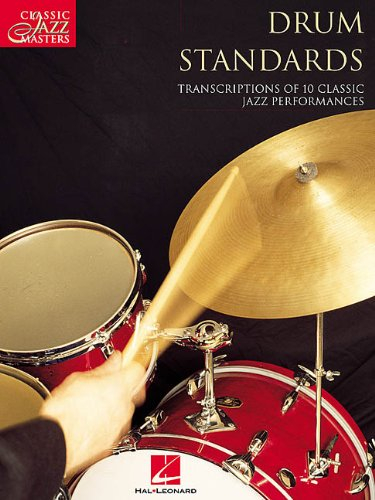 Drum Standards: Classic Jazz Masters Series