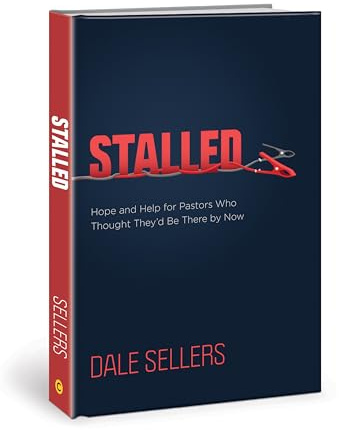 Stalled: Hope and Help for Pastors Who Thought They'd Be There by Now