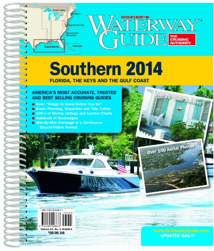 Dozier's Waterway Guide Southern 2014: Florida, The Keys and The Gulf Coast (Waterway Guides, 67, 3)