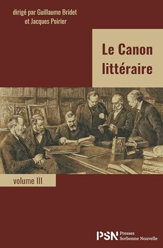 Le Canon littéraire, volume III: Le Canon de la littérature française
