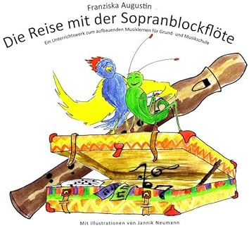 Die Reise mit der Sopranblockflöte: Ein Unterrichtswerk zum aufbauenden Musiklernen für Grund-und Musikschule, Heft mit CD, Einlegebögen zum ... A 6 und DIN A 4 zum Aufbewahren des Materials
