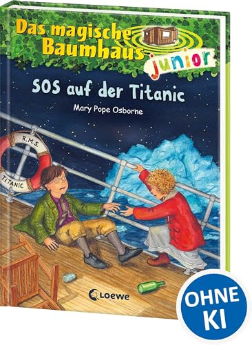 Das magische Baumhaus junior (Band 20) - SOS auf der Titanic: Erlebe mit Anne und Philipp ein spannendes Abenteuer auf dem Atlantik! - Kinderbuch ab 6 ... Selberlesen - Mit farbigen Illustrationen