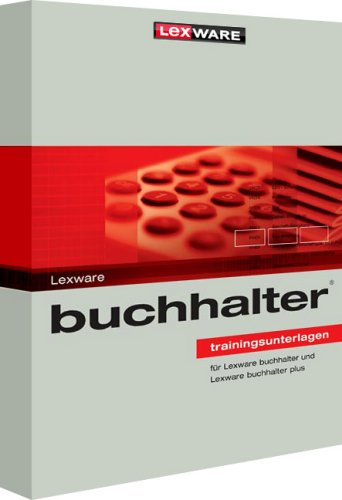 Lexware buchhalter Trainingsunterlagen: Für Lexware buchhalter und Lexware buchhalter plus
