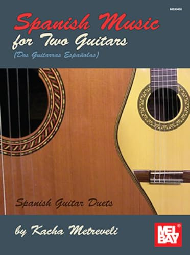 Dos Guitarras Espanolas: Spanische Gitarrenduette ab mittlerem Level: Spanische Duette ab mittlerem Schwierigkeitsgrad (Spanische Gitarrenmusik: Gitarre-Noten klassisch)