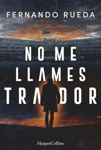 No me llames traidor (HARPERCOLLINS)