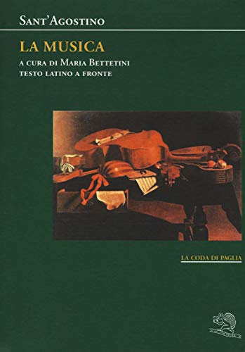 La musica. Testo latino a fronte