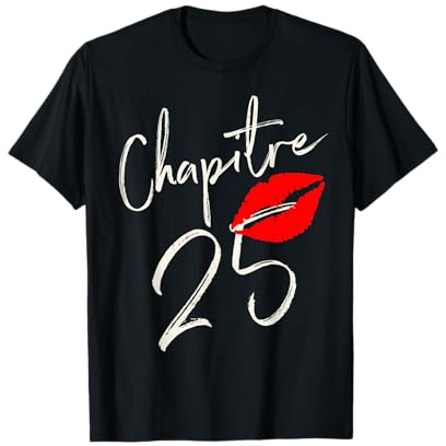 Chapitre 25 ans joyeux anniversaire Nées en 1996 T-Shirt