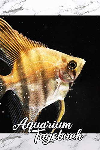 Aquarium Tagebuch: Noitzbuch Kalender für Aquaristik, Fisch, Skalar Freunde