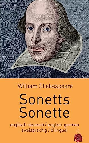 Sonetts / Sonette. Shakespeare. zweisprachig: englisch-deutsch: bilingual: english-german