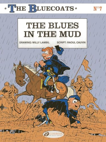 The Bluecoats - tome 7 The blues in the Mud (07)