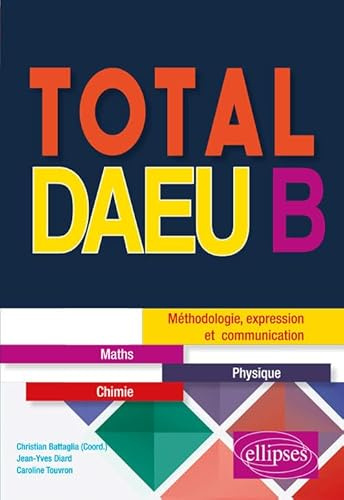 Total DAEU B: Maths, physique