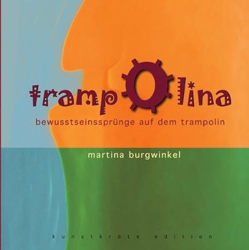 trampolina: bewusstseinssprünge auf dem trampolin
