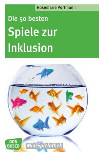 Die 50 besten Spiele zur Inklusion (Don Bosco MiniSpielothek)