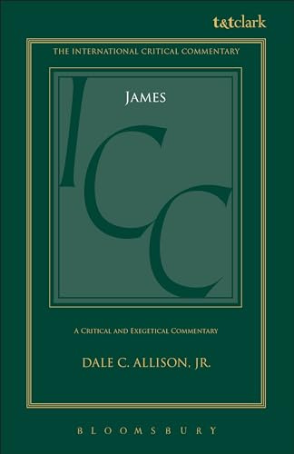 James (ICC): A Critical and Exegetical Commentary (International Critical Commentary)