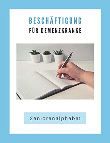 Beschäftigung für Demenzkranke: Seniorenalphabet