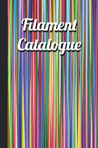 Filament Catalogue: Notebook (6 x 9 / 15.24 x 22.86 cm), track your 3D printing filament settings, space for 100 entries with samples.