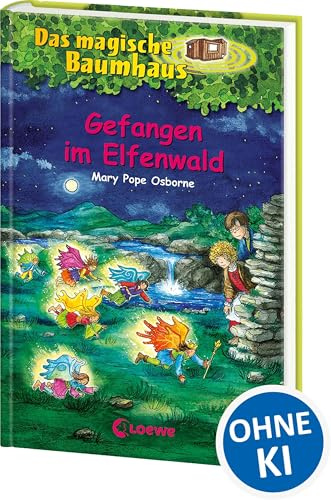 Das magische Baumhaus (Band 41) - Gefangen im Elfenwald: Spannende Abenteuergeschichten für Kinder ab 8 Jahre