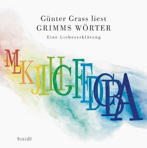 Grimms Wörter. Eine Liebeserklärung