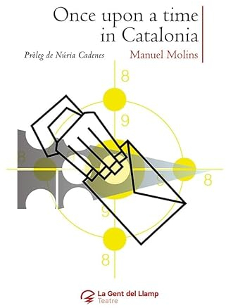 Once upon a time in Catalonia (La Gent del Llamp (Vària), Band 88)